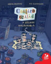 Csalárd család - A szülinapi nyalókarablás (ISBN: 9786151151990)
