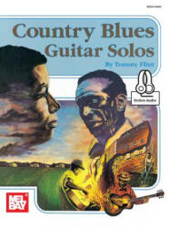 Country Blues Guitar Solos - Tommy Flint (ISBN: 9780786699858)