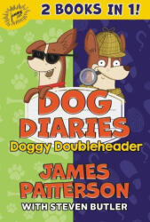 Dog Diaries: Doggy Doubleheader: Two Dog Diaries Books in One: Mission Impawsible and Curse of the Mystery Mutt - Steven Butler, Richard Watson (ISBN: 9780316468428)