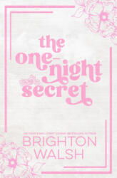 The One-Night Secret - Brighton Walsh (ISBN: 9781685180669)