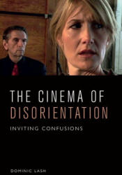 Cinema of Disorientation - LASH DOMINIC (ISBN: 9781474462785)