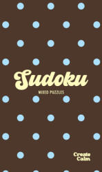 Sudoku in Polka Dots - Create Calm (ISBN: 9781923730571)