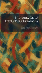 Historia De La Literatura Espanola - Jaime Fitzmaurice-Kelly (ISBN: 9781025708416)