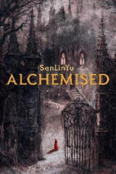 Alchemised - SenLinYu (2027)