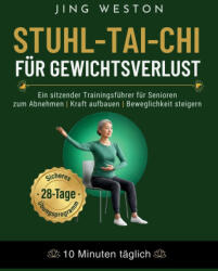 Stuhl-Tai-Chi für Gewichtsverlust - Jing Weston (2026)