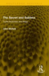 The Secret and Sublime (ISBN: 9781041076933)