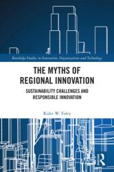 The Myths of Regional Innovation (ISBN: 9781032991252)