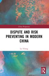 Dispute and Risk Preventing in Modern China (ISBN: 9781032975689)