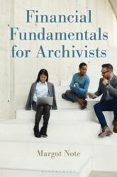 Financial Fundamentals for Archivists (ISBN: 9798881803117)