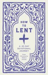 How To Lent (ISBN: 9781911764090)
