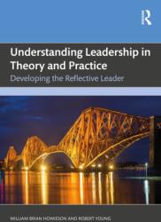 Understanding Leadership in Theory and Practice (ISBN: 9781041017400)