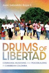 Drums of Libertad (ISBN: 9780253077295)