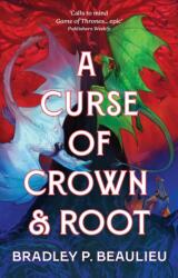 A Curse of Crown and Root (ISBN: 9781803285160)