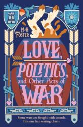 Love, Politics, and Other Acts of War (ISBN: 9781399768016)