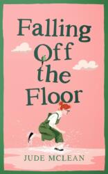 Falling Off the Floor (ISBN: 9781036714956)
