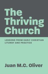 The Thriving Church (ISBN: 9781640657281)