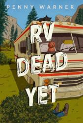 RV Dead Yet (ISBN: 9798892427913)
