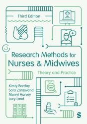 Research Methods for Nurses and Midwives (ISBN: 9781529689891)