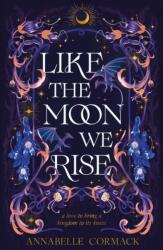 The Like the Moon We Rise (ISBN: 9780374395544)