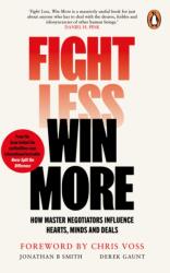 Fight Less, Win More (ISBN: 9781804963098)