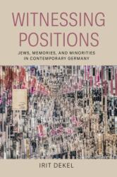 Witnessing Positions (ISBN: 9780253077349)