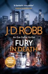 Fury In Death: An Eve Dallas thriller (ISBN: 9780349446295)