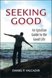 Seeking Good (ISBN: 9780809157785)