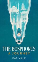 The Bosphorus (ISBN: 9781805266709)