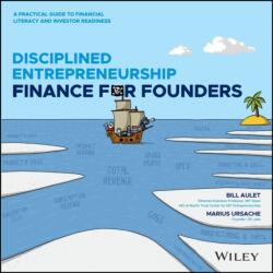 Disciplined Entrepreneurship Finance for Founders (ISBN: 9781394361564)