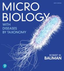 Microbiology with Diseases by Taxonomy (ISBN: 9780134832302)