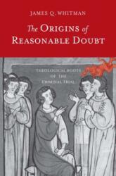 The Origins of Reasonable Doubt (ISBN: 9780300219906)