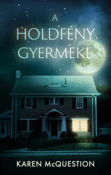 A holdfény gyermeke (ISBN: 9786151250068)