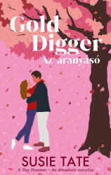 Gold Digger - Az aranyásó (ISBN: 9786151250037)