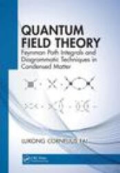 Quantum Field Theory - Lukong Cornelius Fai (ISBN: 9780367779597)
