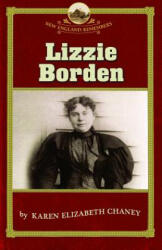 Lizzie Borden - Karen E. Chaney, Robert J. Allison (ISBN: 9781889833811)