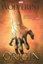 Wolverine: Origin - Bill Jemas, Joe Quesada, Paul Jenkins (ISBN: 9780785183846)