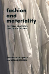 Fashion and Materiality - Viola Hofmann (ISBN: 9781350228078)