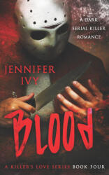 Jennifer Ivy - Blood - Jennifer Ivy (ISBN: 9781738412136)