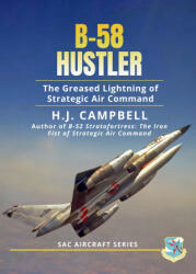 B-58 Hustler - H. J. Campbell (ISBN: 9781737498292)