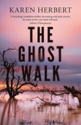 The Ghost Walk - Karen Herbert (ISBN: 9781760993214)