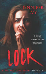 Jennifer Ivy - Lock - Jennifer Ivy (ISBN: 9781738412143)