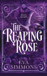 The Reaping Rose - Eva Simmons (ISBN: 9781970633276)