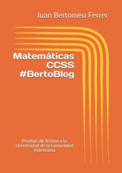 Matematicas CCSS #BertoBlog - Juan Bertomeu Ferrer (ISBN: 9781081295097)