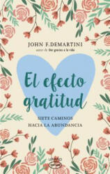 Efecto Gratitud, El -V3* - John F. Demartini (ISBN: 9788416720095)