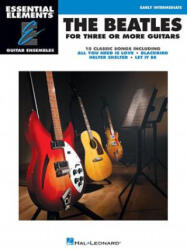 BEATLES FOR 3 OR MORE GUITARS - Beatles (ISBN: 9781495069109)