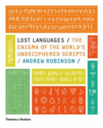 Lost Languages - Andrew Robinson (2009)