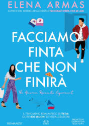 Facciamo finta che non finirà - Elena Armas (2025)