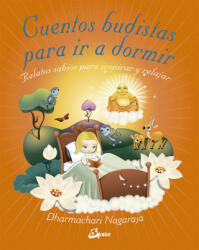 Cuentos budistas para ir a dormir - Nagaraja, Dharmachari (2018)