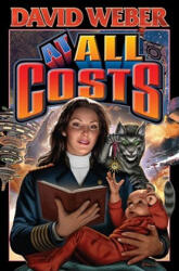 At All Costs - David Weber (2005)