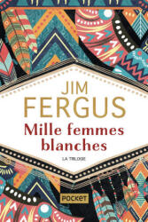 Mille femmes blanches - La Vengeance des mères - Les Amazones - La trilogie collector - Jim Fergus (ISBN: 9782266321235)